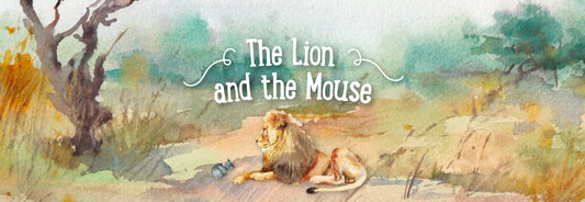 The Lion and the Mouse