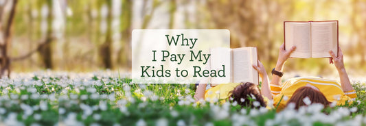 Why I Pay My Kids to Read