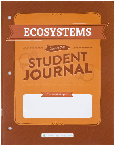 Ecosystems: Student Journal Grades 7-8: One Per Student