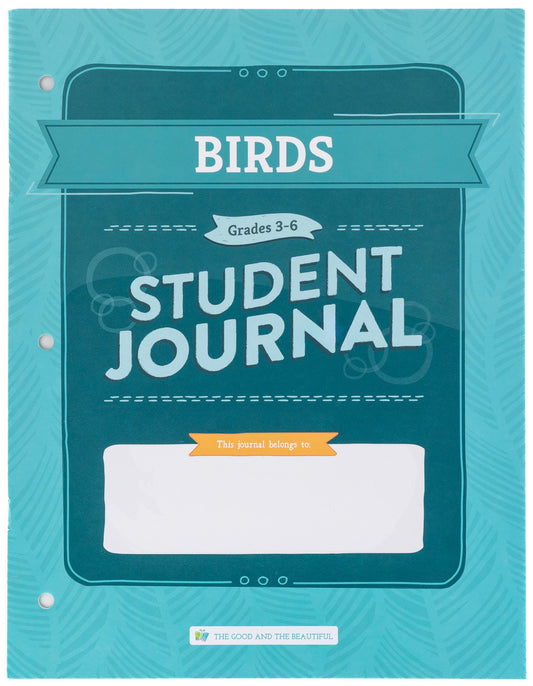 Birds: Student Journal Grades 3-6: One Per Student