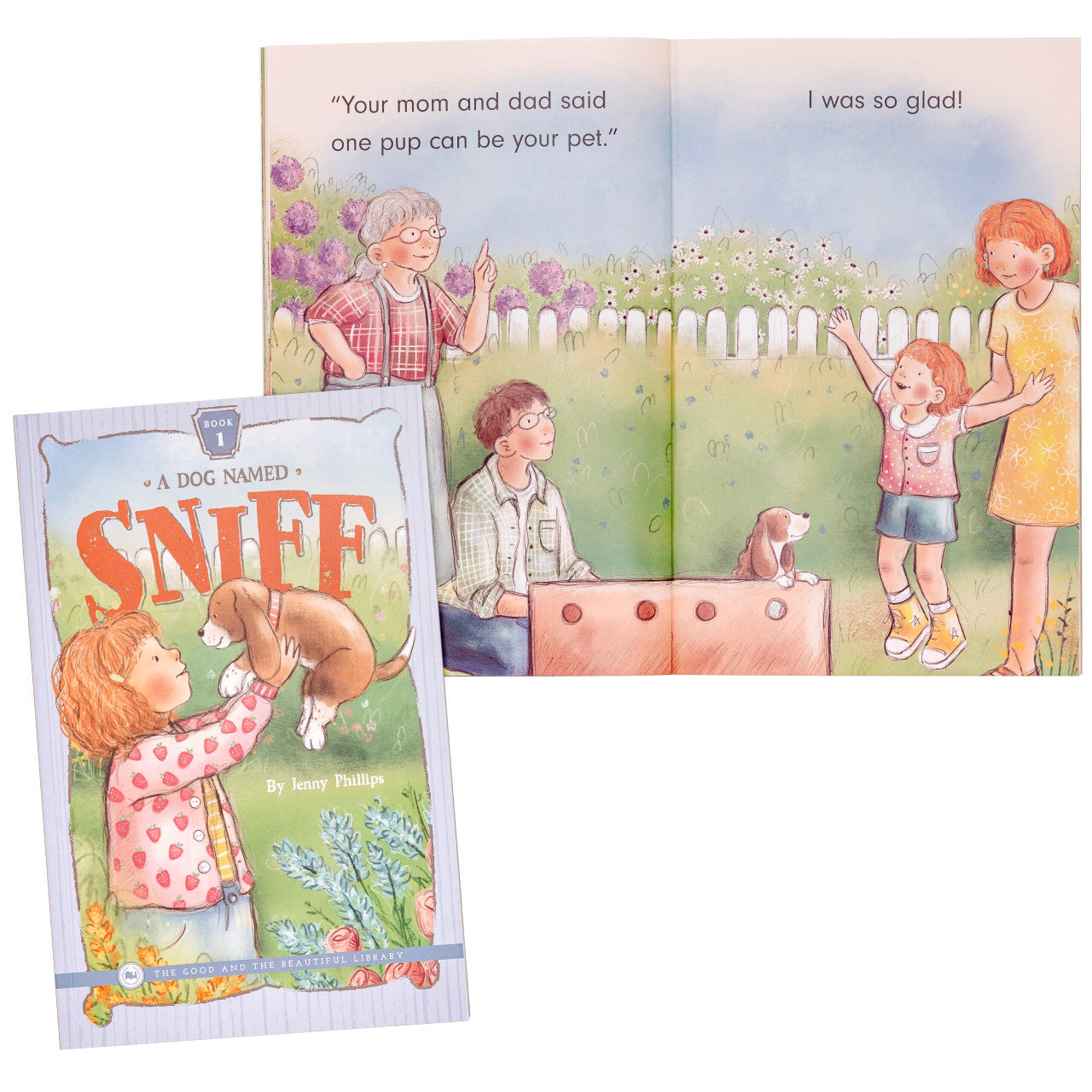 A Dog Named Sniff—Book 1: by Jenny Phillips