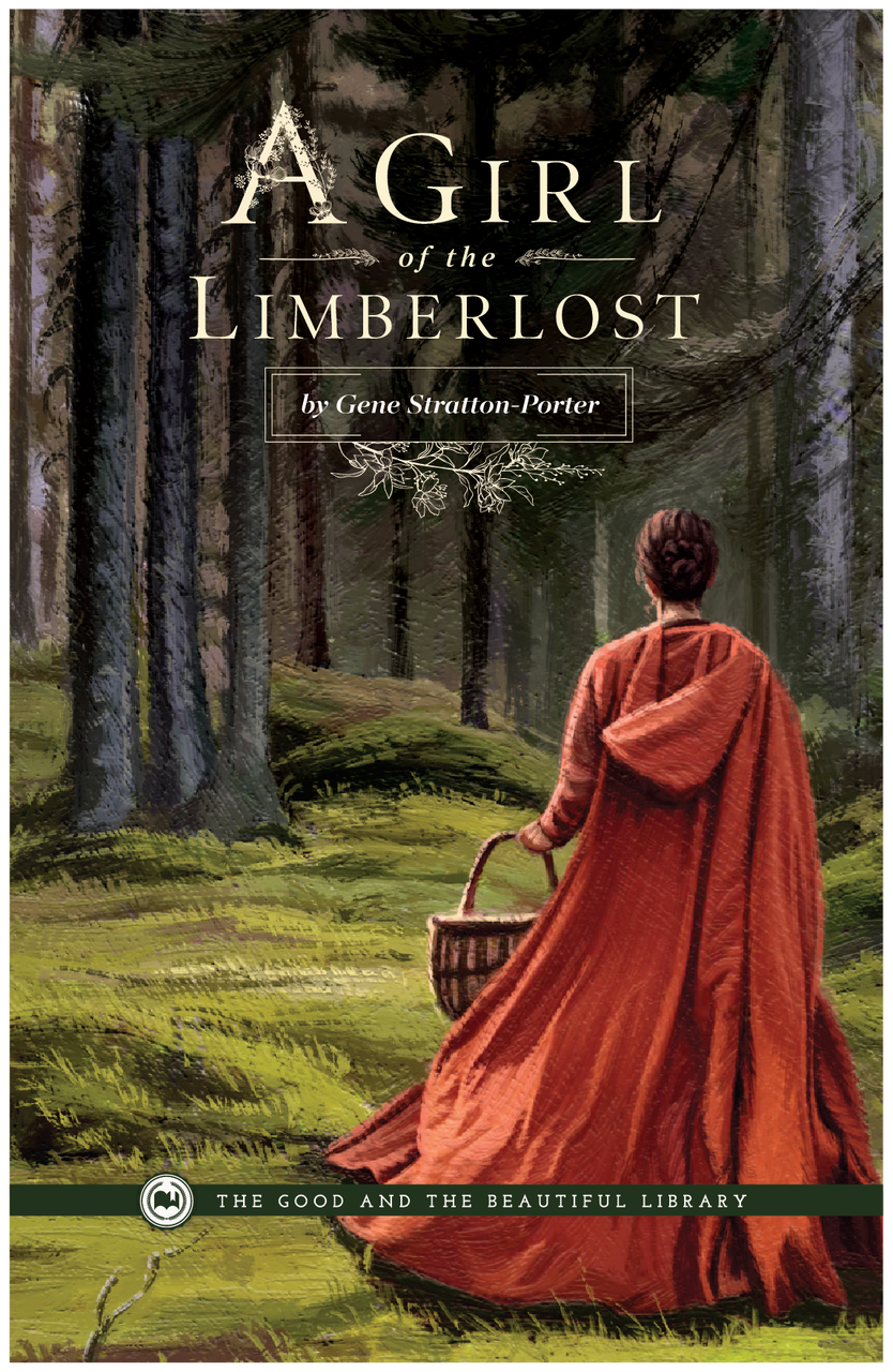 A Girl of the Limberlost: by Gene Stratton-Porter