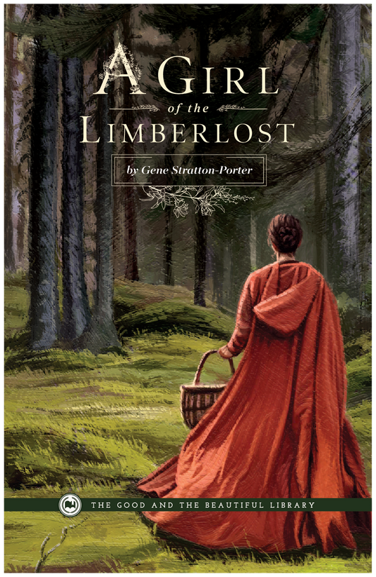 A Girl of the Limberlost: by Gene Stratton-Porter