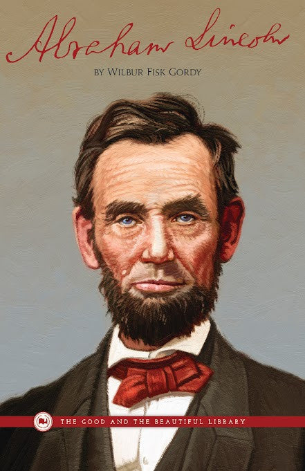 Abraham Lincoln by Wilbur Fisk Gordy