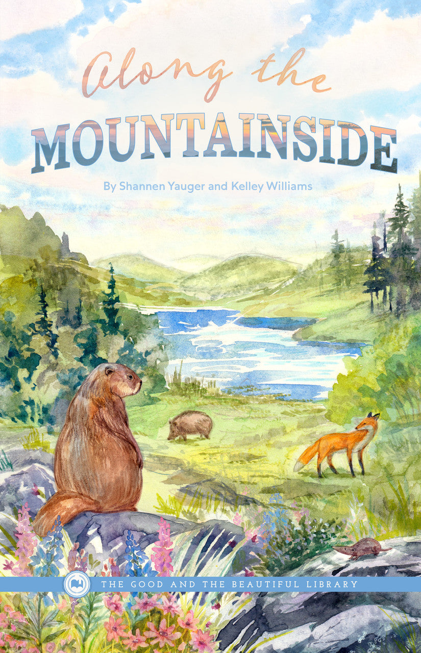 Along the Mountainside: by Shannen Yauger and Kelley Williams