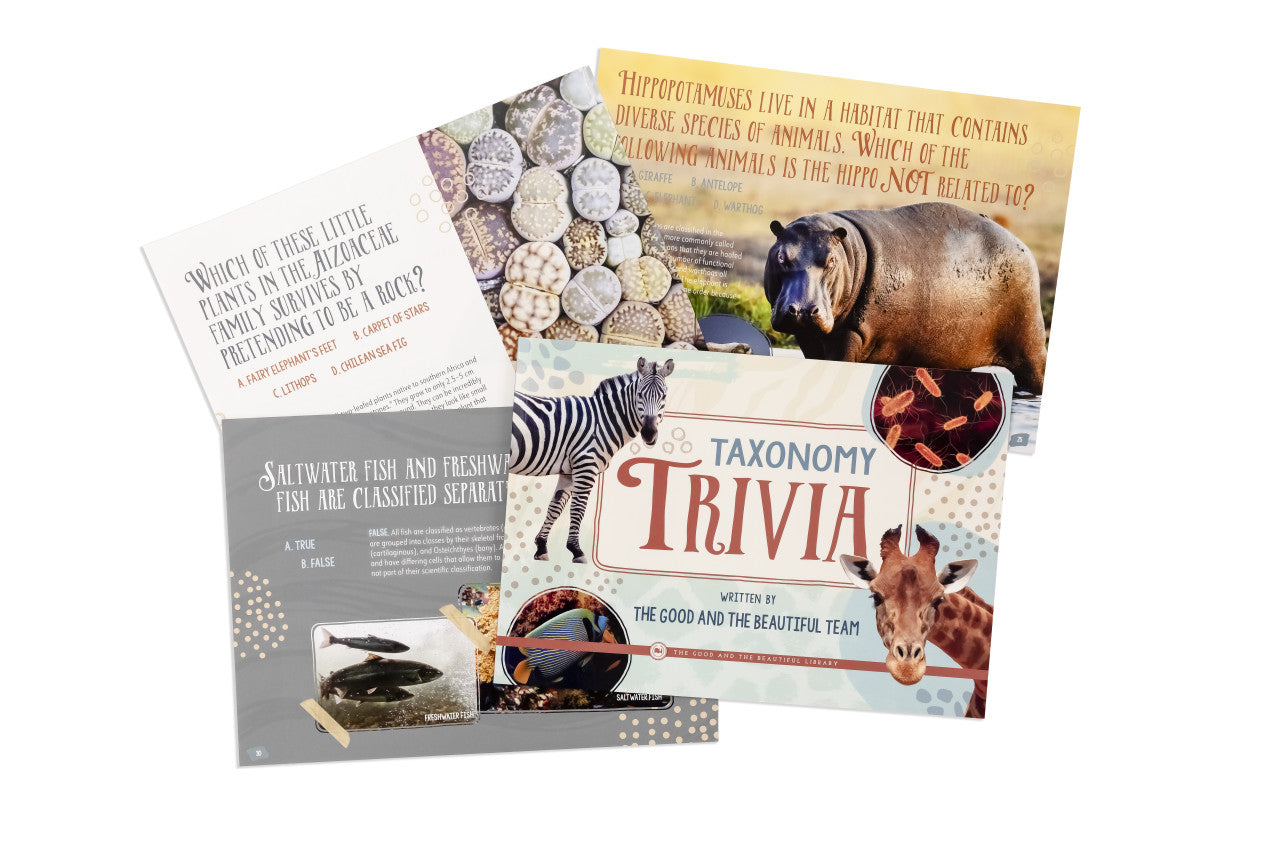 Taxonomy Trivia: by The Good and the Beautiful Team