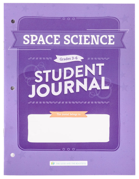 Space Science: Student Journal Grades 3-6: One Per Student