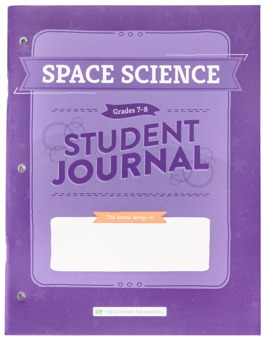 Space Science: Student Journal Grades 7-8: One Per Student