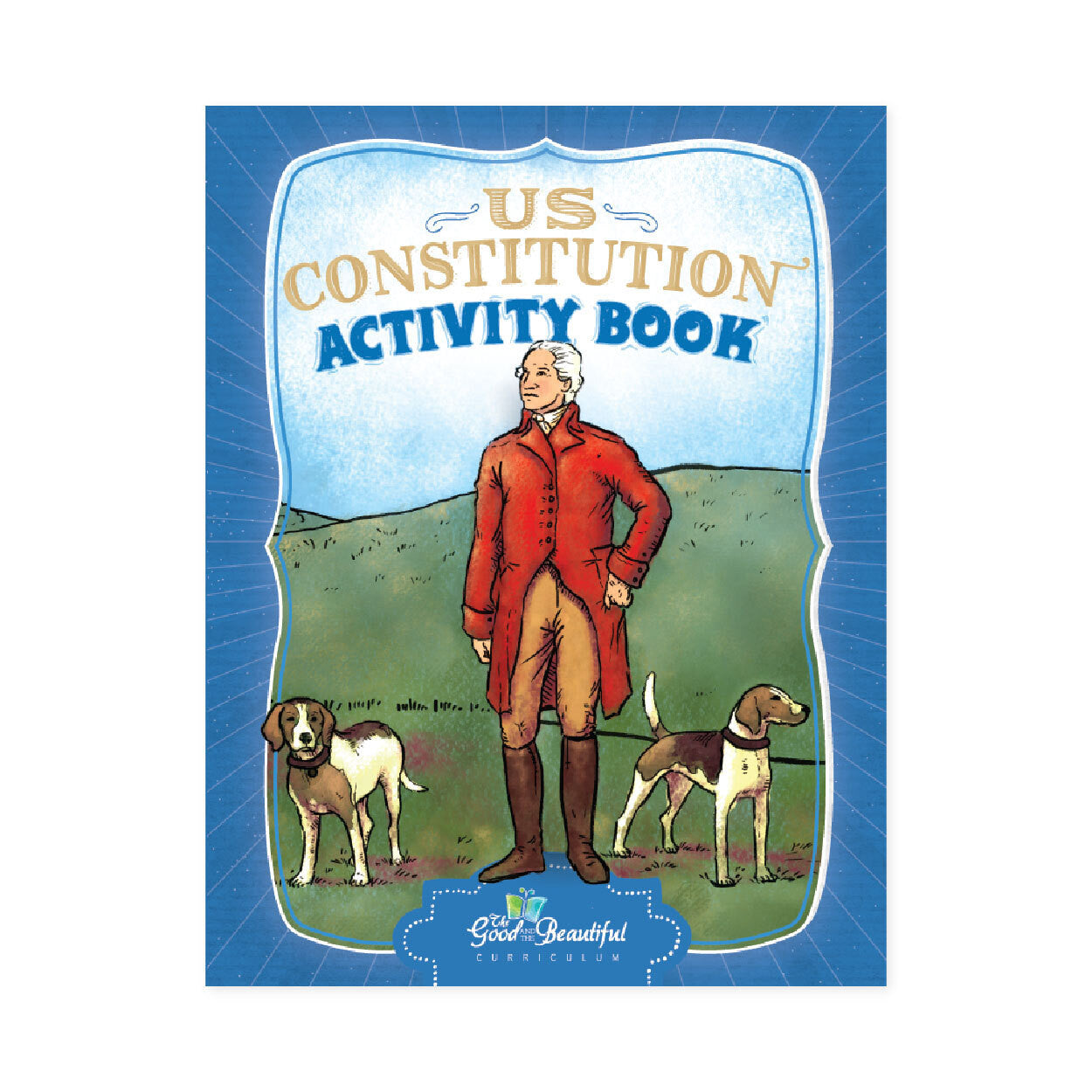 US Constitution and Government Activity Book: One Per Child Grades 3 and Under