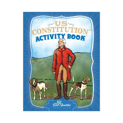 US Constitution and Government Activity Book: One Per Child Grades 3 and Under