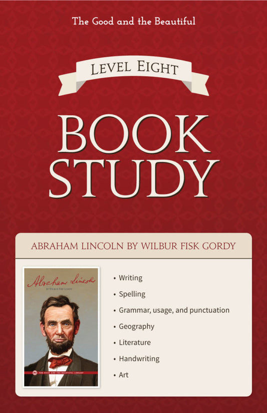 Level 8 Book Study: Abraham Lincoln