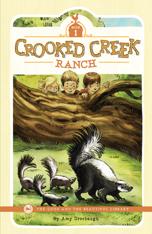 Crooked Creek Ranch: by Amy Drorbaugh