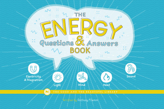 The Energy Questions & Answers Book: Wonders of Energy 7-8 Grades Extension