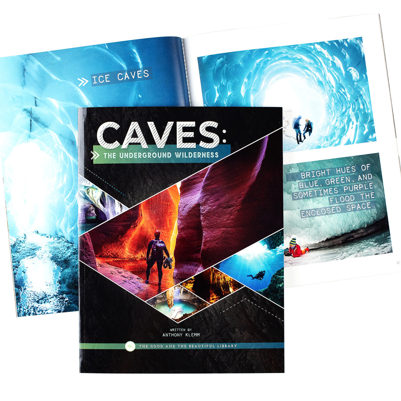 Caves—The Underground Wilderness: by Anthony Klemm