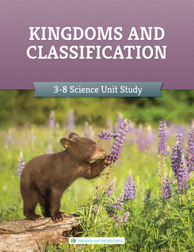 Kingdoms and Classification: Course Book: One Per Family