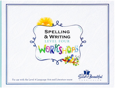 Spelling & Writing Workshops: Language Arts Level 4