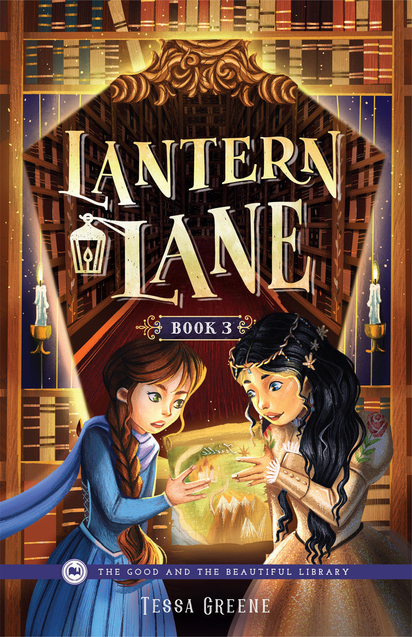 Lantern Lane—Book 3: by Tessa Greene