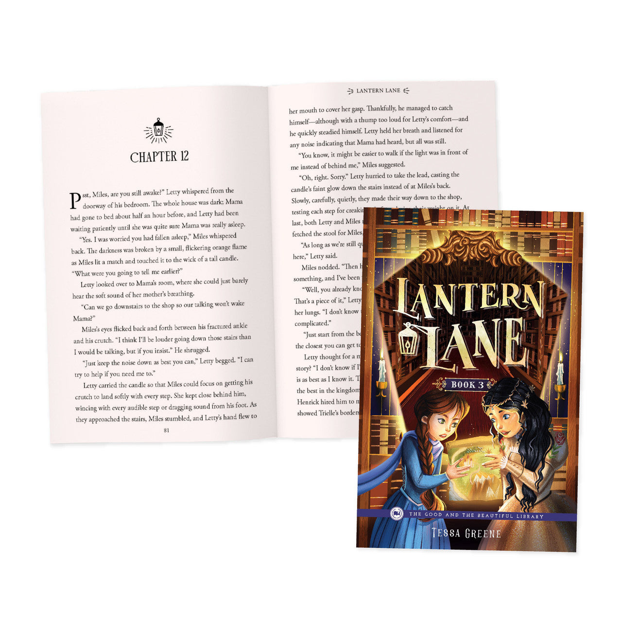 Lantern Lane—Book 3: by Tessa Greene