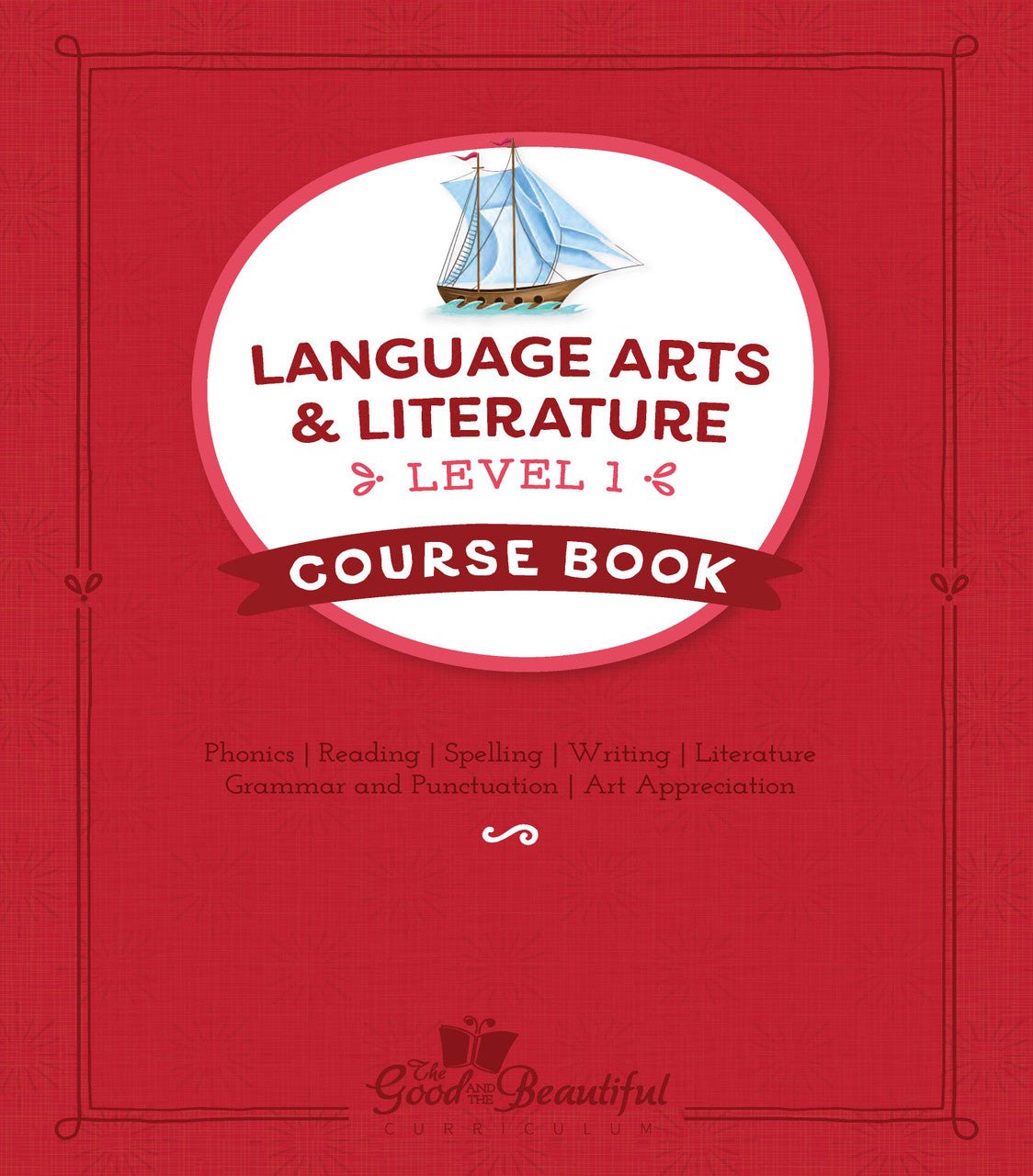 Course Book: Level 1 Language Arts