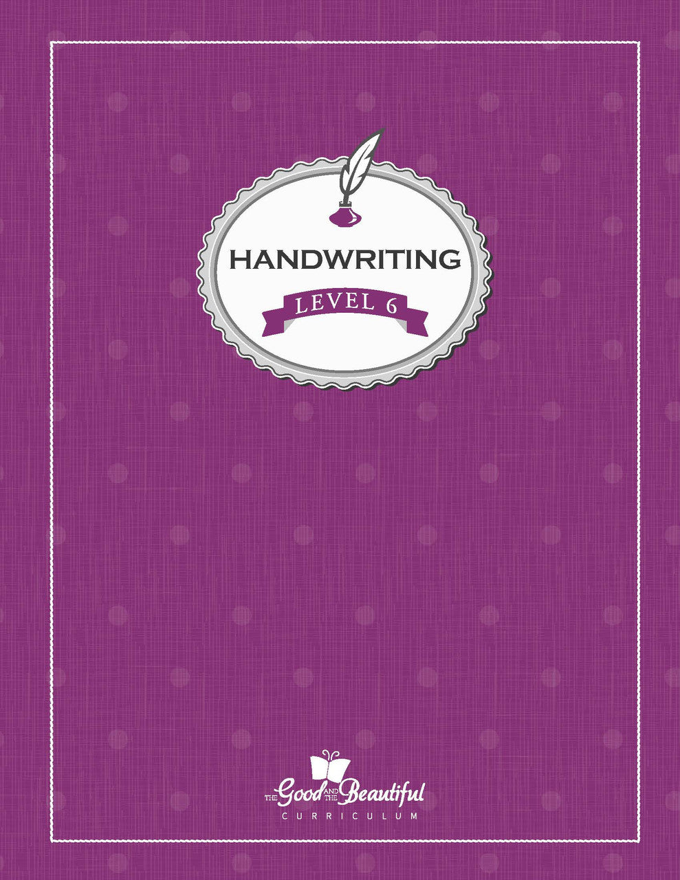 Handwriting Workbook: Level 6