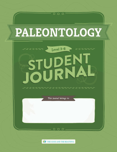 Paleontology: Student Journal Grades 3-6: One Per Student