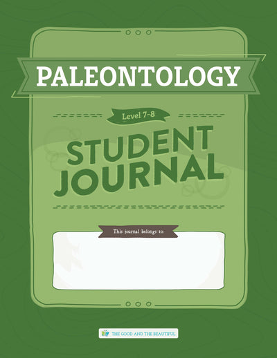 Paleontology: Student Journal Grades 7-8: One Per Student