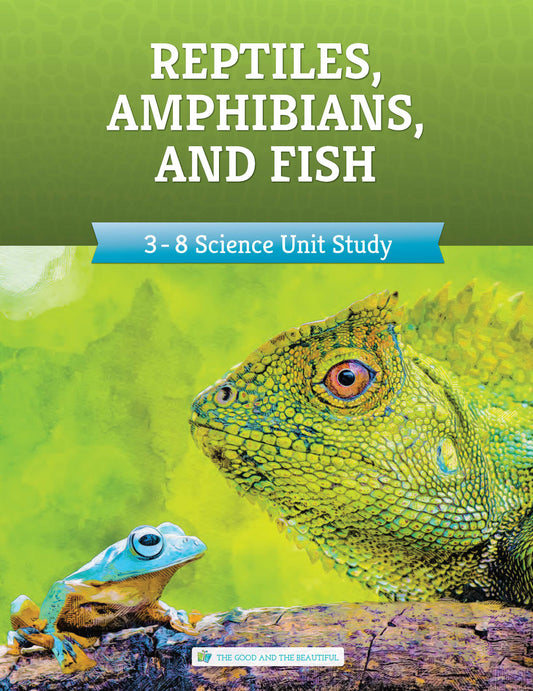 Reptiles, Amphibians, and Fish: Course Book: One Per Family