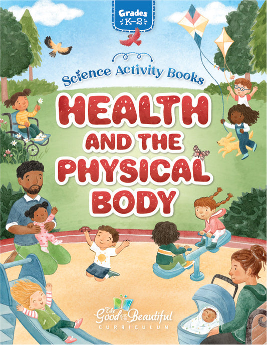 Health and the Physical Body: Science Activity Book