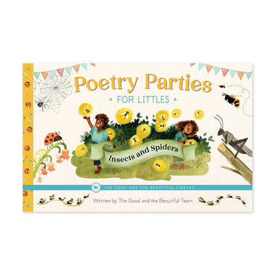 Poetry Parties for Littles: Insects and Spiders