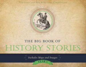 The Big Book of History Stories for History 3 homeschool history curriculum