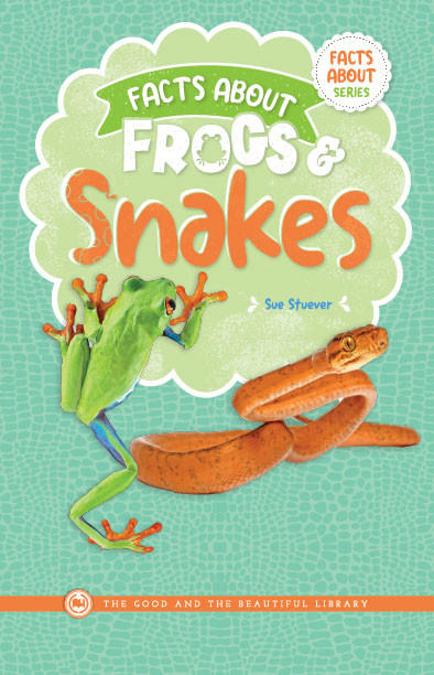 Facts About Fogs and Snakes by Sue Stuever
