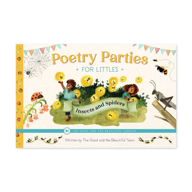 Homeschool Poetry Book Poetry Parties Insects and Spiders for Preschool to Grade 2