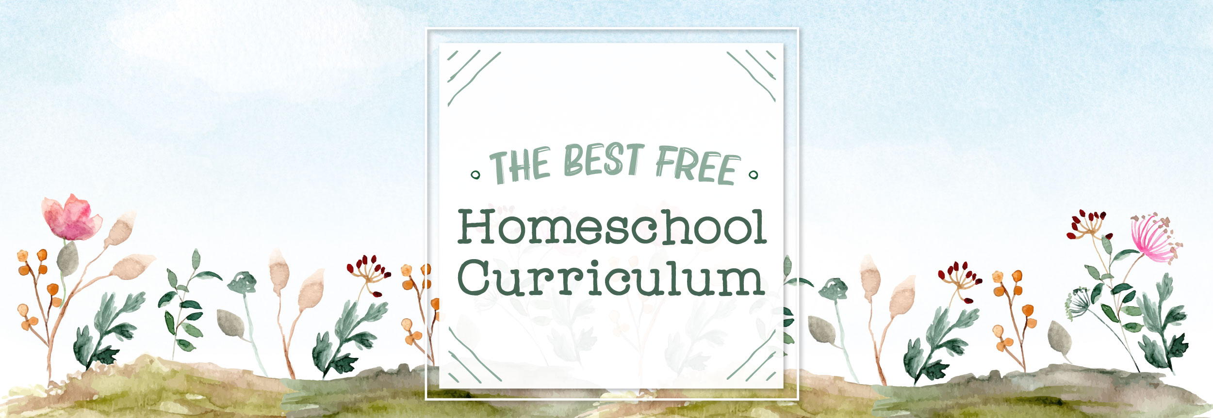 The Best Free Homeschool Curriculum