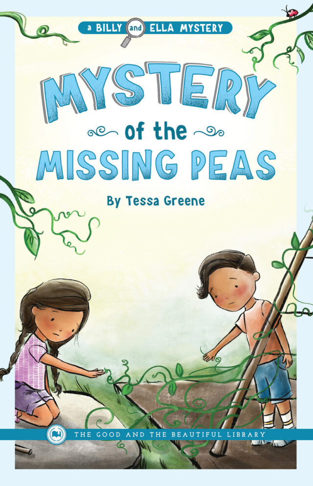 Mystery of the Missing Peas by Tessa Greene