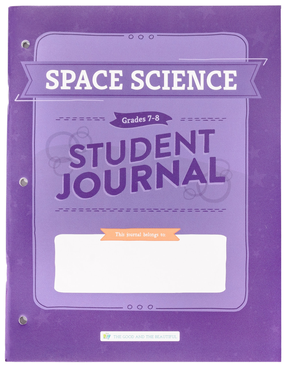 space-science-student-journal-grades-7-8-one-per-student-the-good