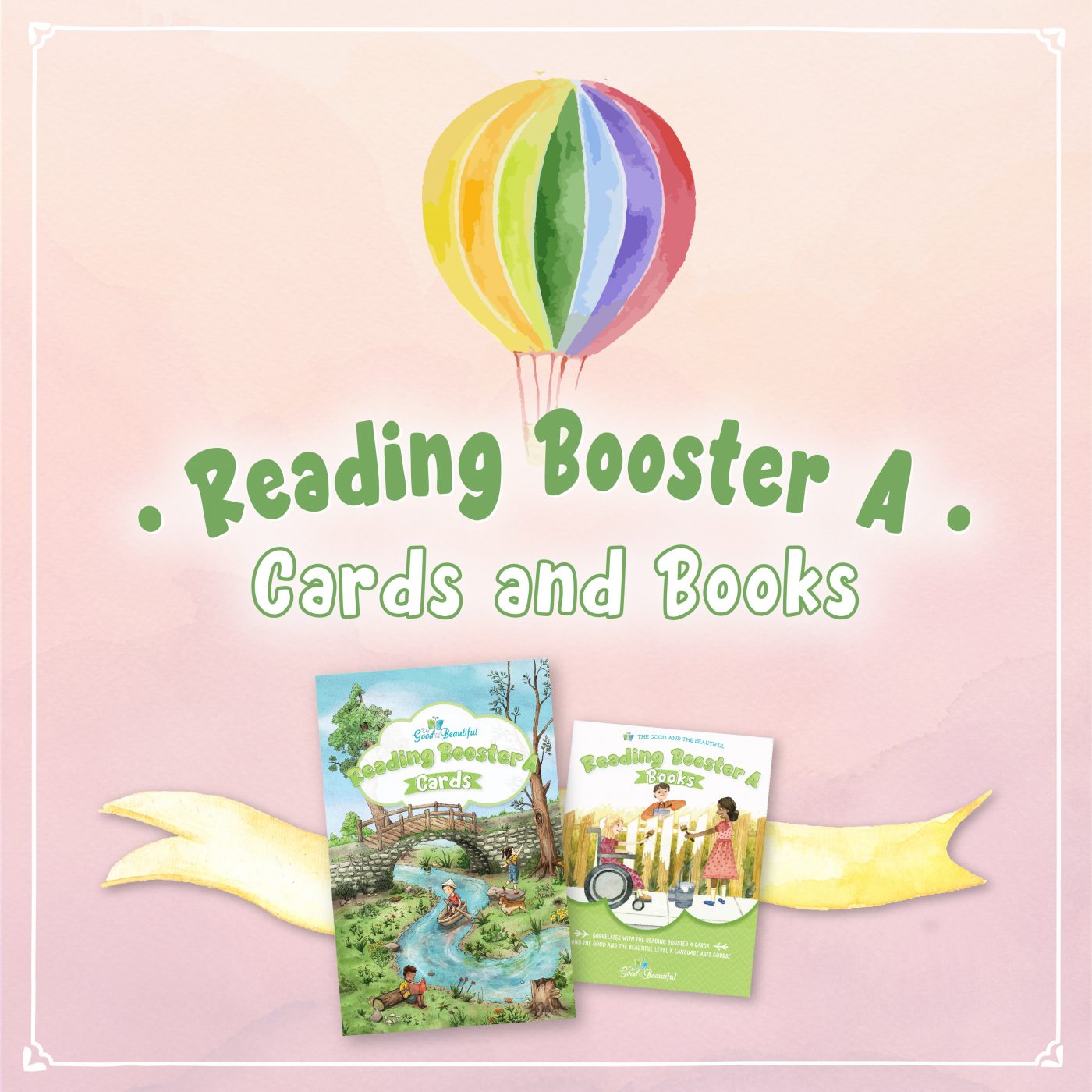 Reading Booster Program - The Good And The Beautiful