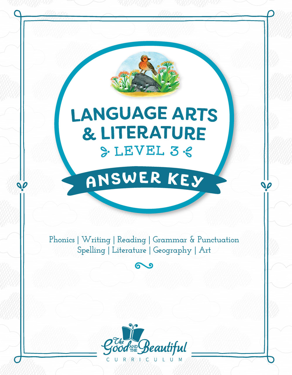 Answer Key: Language Arts Level 3 - The Good and the Beautiful