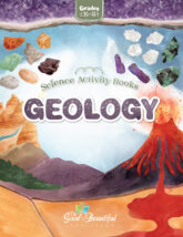 Homeschool Geology Science Activity Book for Kindergarten to Grade 2