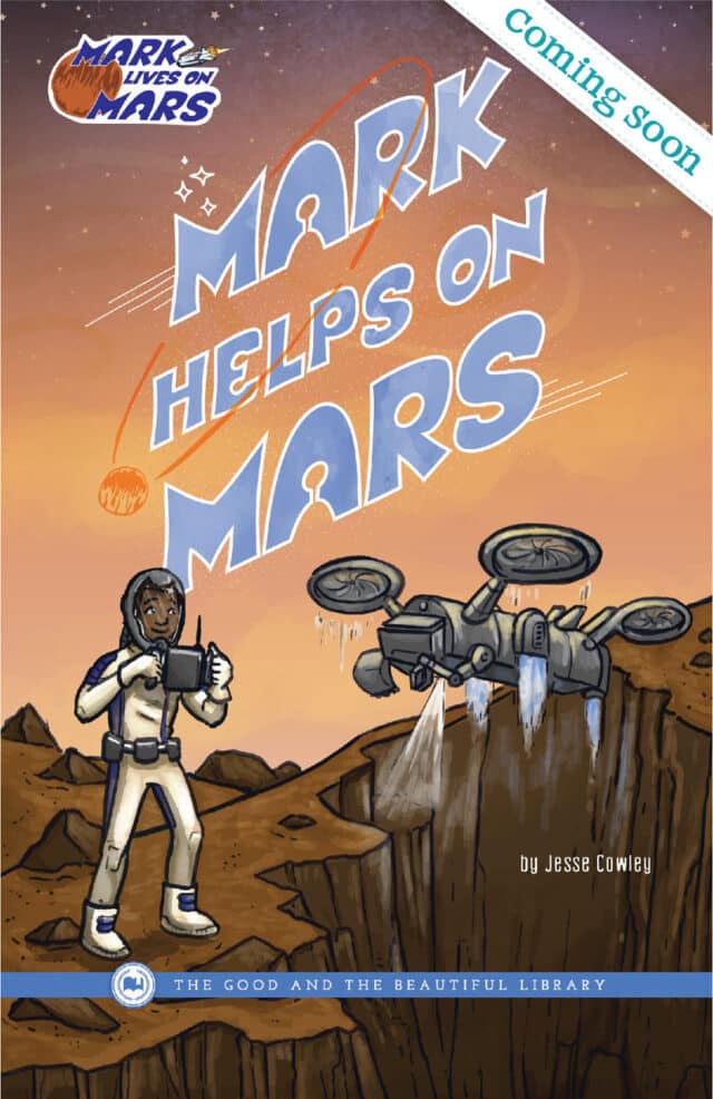 Coming Soon Mark Helps on Mars by Jesse Cowley