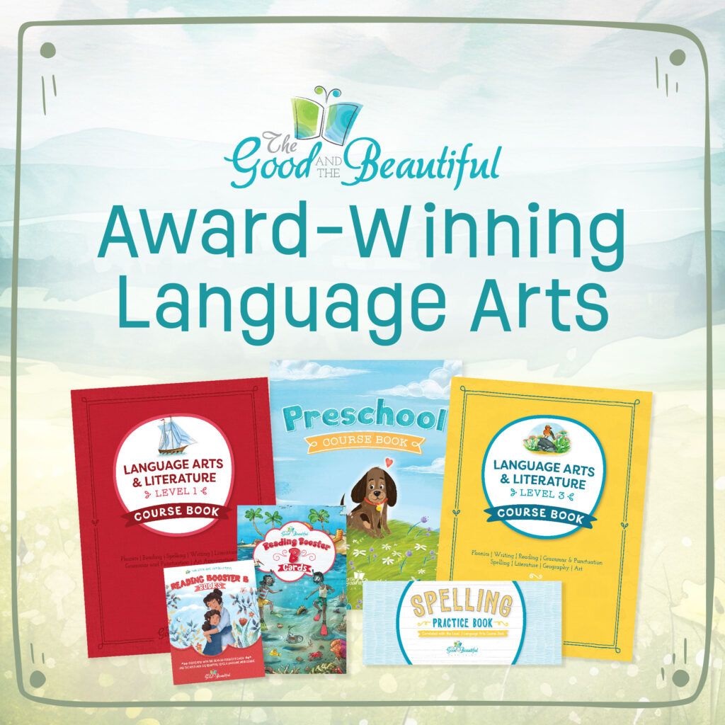 Award Winning Language Arts Courses from The Good and the Beautiful